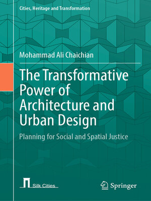 cover image of The Transformative Power of Architecture and Urban Design